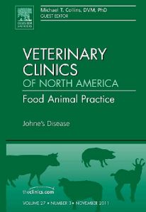 Johne's Disease, An Issue of Veterinary Clinics: Food Animal Practice