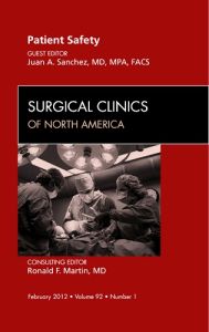 Patient Safety, An Issue of Surgical Clinics