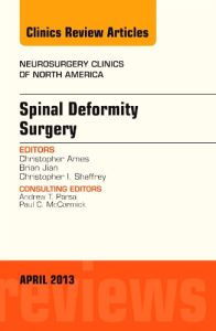 Spinal Deformity Surgery, An Issue of Neurosurgery Clinics