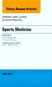 Sports Medicine, An Issue of Primary Care Clinics in Office Practice