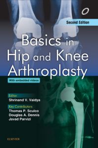 Basics in Hip and Knee Arthroplasty - E-book