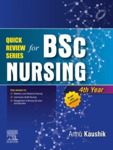 Quick Review Series: BSc Nursing, 4th Year E-BOOK