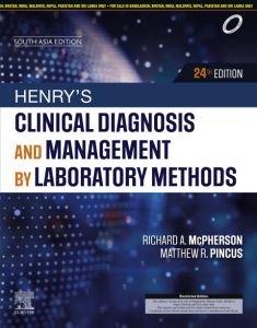 Henry's Clinical Diagnosis and Management by Laboratory Methods, 24e, South Asia Edition - EBook