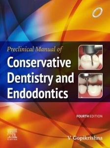 Preclinical Manual of Conservative Dentistry and Endodontics - E-book