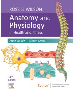 Ross & Wilson Anatomy and Physiology in Health and Illness - E-Book